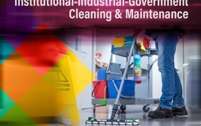 Institutional – Industrial – Government Cleaning and Maintenance Industry (ISSA Member)